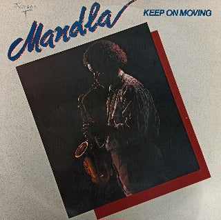 Mandla Masuku – Keep On Moving