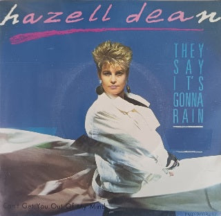 Hazell Dean – They Say It's Gonna Rain (7”)