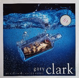 Gary Clark – We Sail On The Stormy Waters (7”)