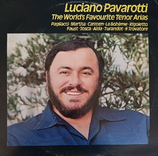 Luciano Pavarotti – The World's Favourite Tenor Arias