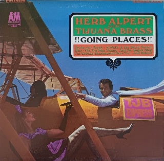 Herb Alpert And The Tijuana Brass – !!Going Places!!