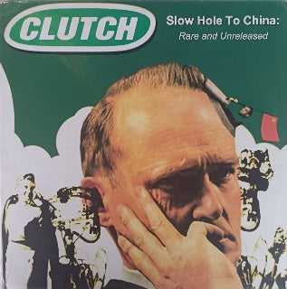 Clutch – Slow Hole To China