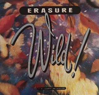 Erasure – Wild!