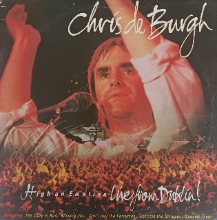 Chris de Burgh – High On Emotion - Live From Dublin!
