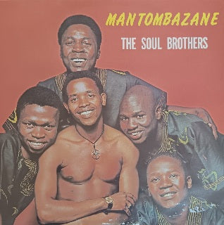 Soul Brothers ‎– Mantombazane