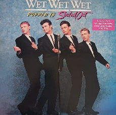 Wet Wet Wet – Popped In Souled Out