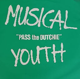 Musical Youth – Pass The Dutchie 7"