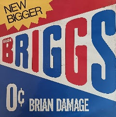 Brian Briggs – Brian Damage