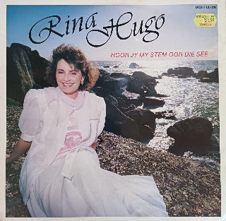 Rina Hugo – Hoor Jy My Stem Oor Die See