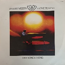 Barry White – I Love To Sing The Songs I Sing