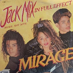 Mirage – Jack Mix In Full Effect