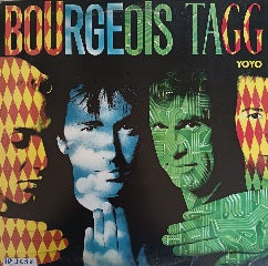 Bourgeois Tagg – Yoyo