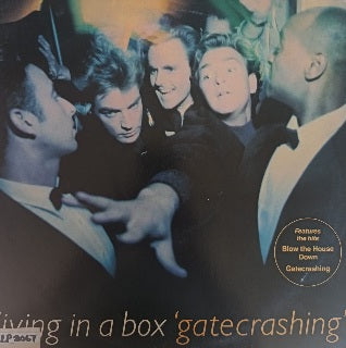 Living In A Box – Gatecrashing