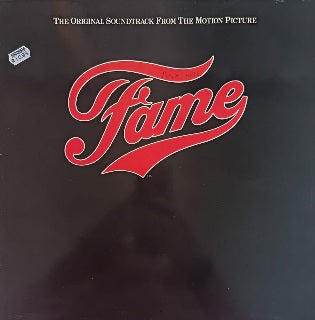 Fame - The Original Soundtrack From The Motion Picture