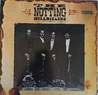 The Notting Hillbillies – Missing... Presumed Having A Good Time