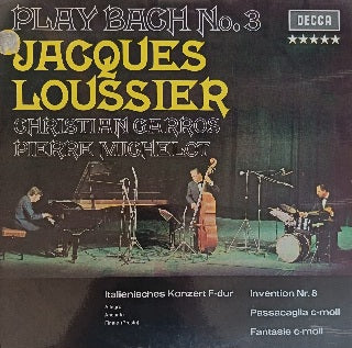 Jacques Loussier / Christian Garros / Pierre Michelot – Play Bach No. 3