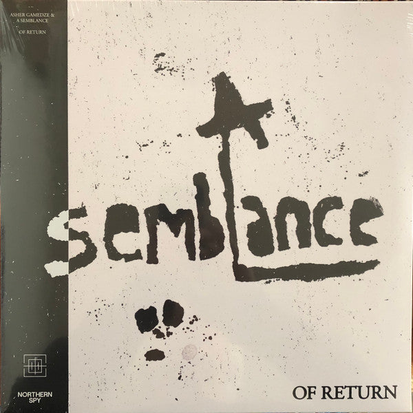 Asher Gamedze - A Semblance Of Return