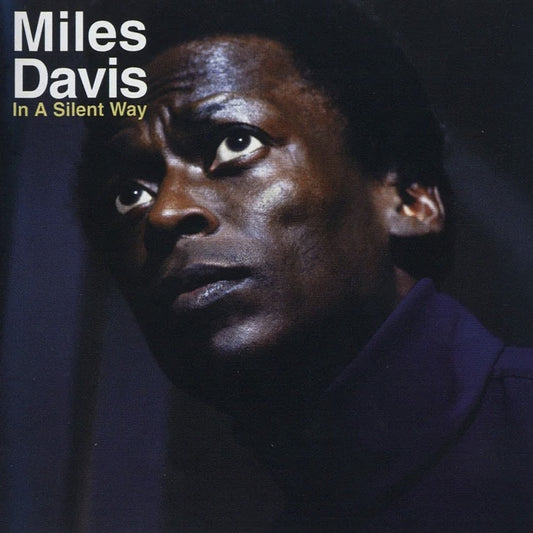 Miles Davis - In A Silent Way