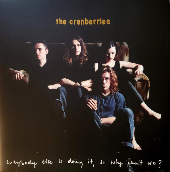 The Cranberries – Everybody Else Is Doing It, So Why Can't We?