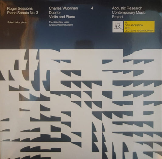 Roger Sessions & Charles Wuorinen - Piano Sonata No. 3 / Duo For Violin And Piano