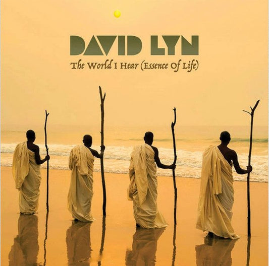 David Lyn – The World I Hear (Essence Of Life)