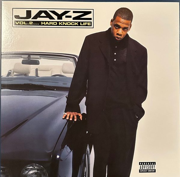 Jay-Z – Vol. 2... Hard Knock Life