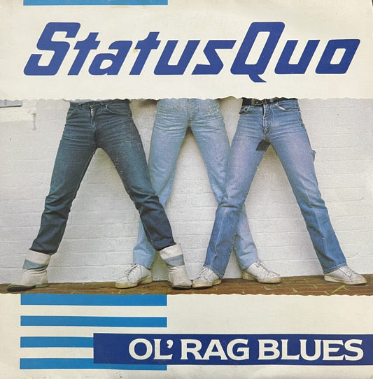Status Quo – Ol' Rag Blues 7”