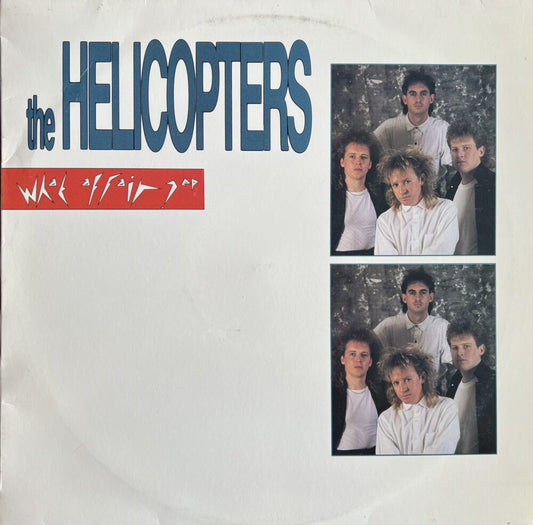 The Helicopters - What Affair (EP)