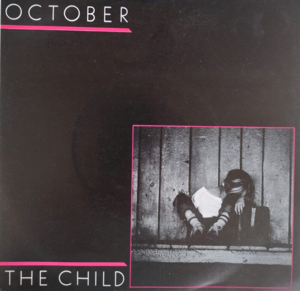 October - The Child 7”