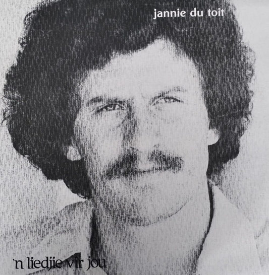 Jannie Du Toit - 'N Liefdjie Vir Jou