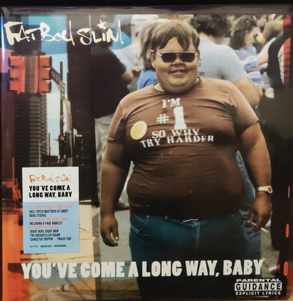 Fatboy Slim – You've Come A Long Way, Baby