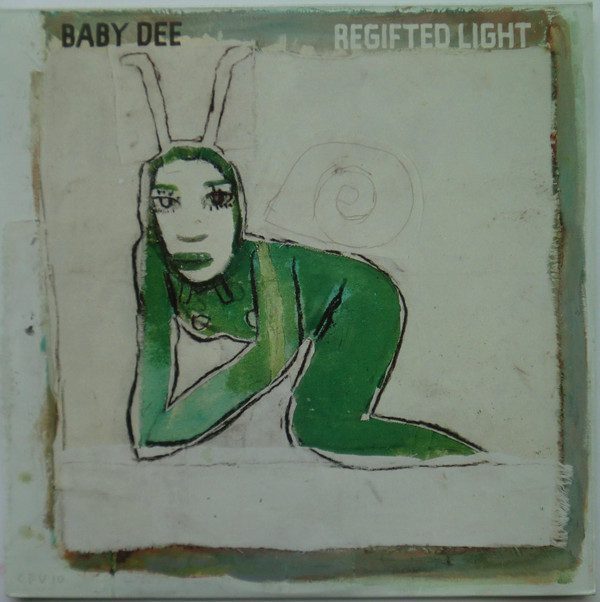 Baby Dee- Regifted Light