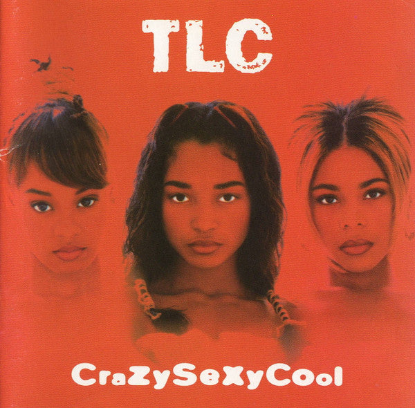 TLC – CrazySexyCool