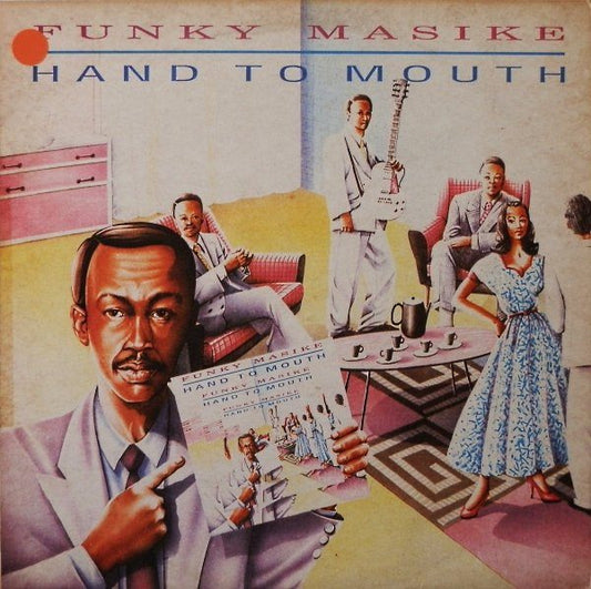 Funky Masik ‎– Hand To Mouth