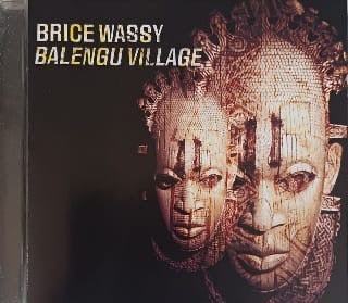 Brice Wassy – Balengu Village (CD)