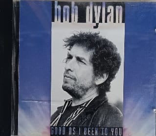 Bob Dylan – Good As I Been To You (CD)