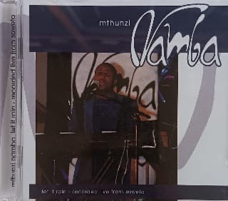 Mthunzi Namba – Let It Rain - Recorded Live From Soweto (CD)